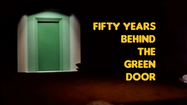 FIFTY YEARS BEHIND THE GREEN DOOR