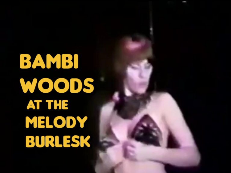 BAMBI WOODS – AT THE MELODY BURLESK